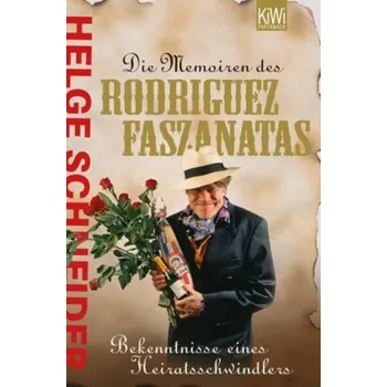 Komiks pro dospělé Die Memoiren des Rodriguez Fazanatas - Schneider, Helge