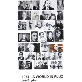 1974 - A World in Flux - Brydon, Joe