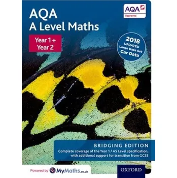 Matematika AQA A Level Maths: A Level: Year 1 and 2 Combined Student Book: Bridging Edition - Bowles, David