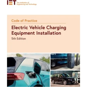 Technika Code of Practice for Electric Vehicle Charging Equipment Installation - Gallivan, Peter; The Royal Institution