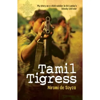 Cestování Tamil Tigress - Soyza, Niromi de