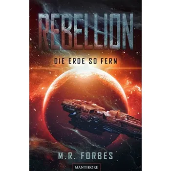 Rebellion 1 - Der Widerstand - Forbes, M. R.