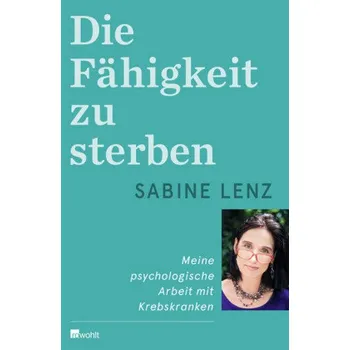 Die Fähigkeit zu sterben - Lenz, Sabine