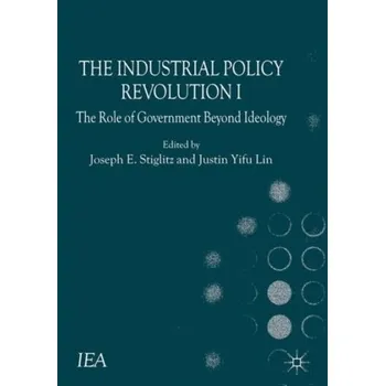 The Industrial Policy Revolution I - Lin, Justin Yifu