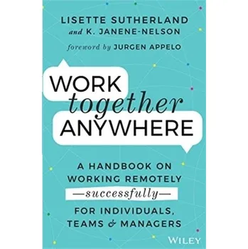 Work Together Anywhere - Sutherland, Lisette; Janene-Nelson, Kirsten