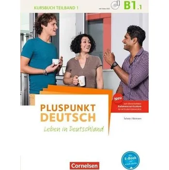 Německý jazyk Pluspunkt Deutsch B1: Teilband 1 - Allgemeine Ausgabe - Kursbuch mit Video-DVD - Jin, Friederike