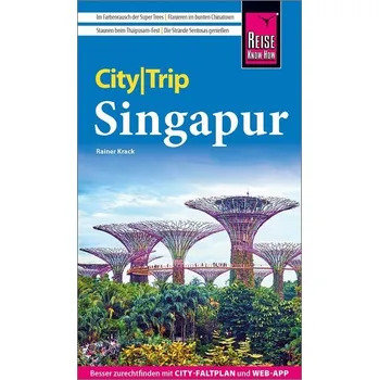 Cestování Reise Know-How CityTrip Singapur - Krack, Rainer