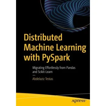 Technika Distributed Machine Learning with PySpark - Testas, Abdelaziz