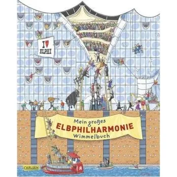 Mein großes Elbphilharmonie-Wimmelbuch - Ahlgrimm, Achim