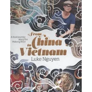 From China to Vietnam - Nguyen, Luke