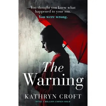 The Warning - Kathryn Croft