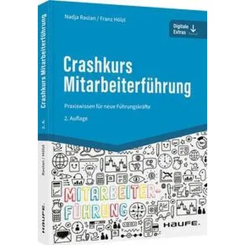 Crashkurs Mitarbeiterführung - Raslan, Nadja [DE] (2022, Brožovaná, Haufe Lexware GmbH)
