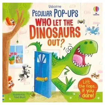 Who Let The Dinosaurs Out? - Taplin, Sam