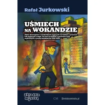 Uśmiech na wokandzie - Jurkowski Rafał