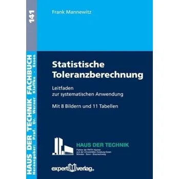 Statistische Toleranzberechnung - Mannewitz, Frank