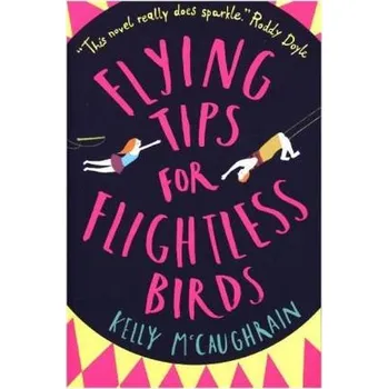 Cizojazyčná kniha Flying Tips for Flightless Birds - McCaughrain, Kelly