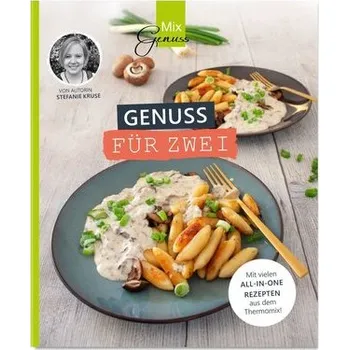 Genuss für ZWEI - Kruse, Stefanie