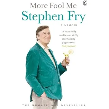 Literární biografie More Fool Me - Fry, Stephen