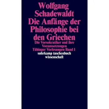 Die Anfänge der Philosophie bei den Griechen - Schadewaldt, Wolfgang