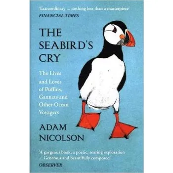 Příroda The Seabird's Cry - Nicolson, Adam [DE] (2018, Brožovaná, HarperCollins Publishers)
