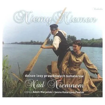 Niemy Niemen. Dalsze losy prawdziwych bohaterów Nad Niemnem Audiobook - Robert Pawłowski