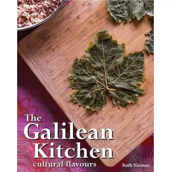 The Galilean Kitchen - Nieman, Ruth
