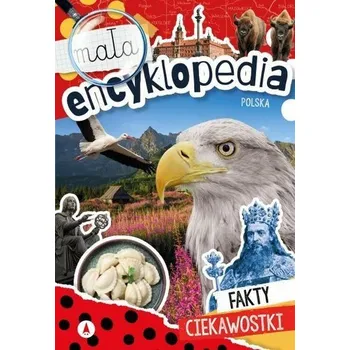 Encyklopedie Mała encyklopedia. Polska - Sabina Grabias