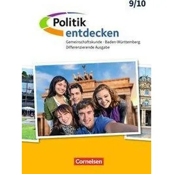 Cizí jazyk Politik entdecken Band 2: 9./10. Schuljahr- Gemeinschaftskunde Baden-Württemberg Differenzierende Ausgabe - Schülerbuch - Haefner, Edith