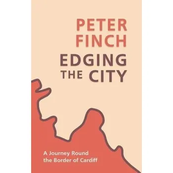 Cestování Edging the City - Finch, Peter