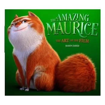 Umění The Amazing Maurice: The Art of the Film - Zahed, Ramin
