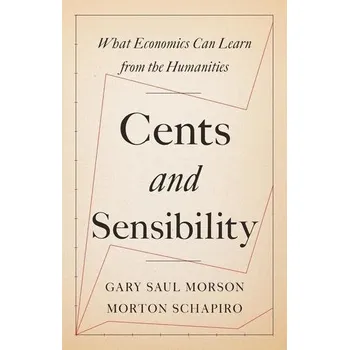 Cents and Sensibility - Morson, Gary Saul [EN] (2018, Brožovaná, Princeton University Press)