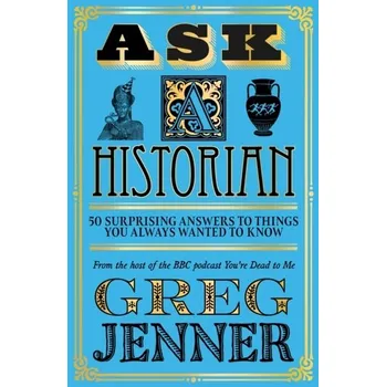 Ask A Historian - Jenner, Greg [EN] (2022, Taschenbuch, Orion Publishing Co)