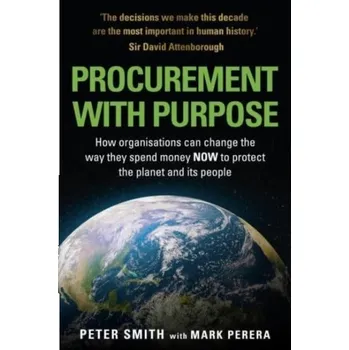 PROCUREMENT WITH PURPOSE - Smith, Peter