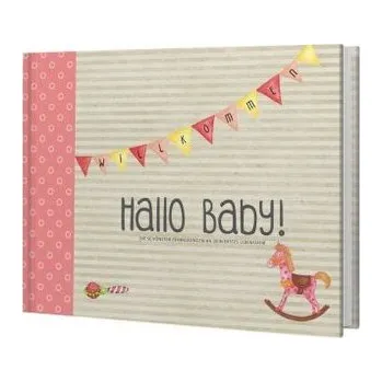 Hallo Baby! (Mädchen) - Giebichenstein, Cornelia