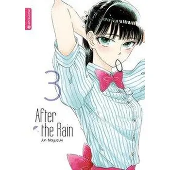 After the Rain 03 - Mayuzuki, Jun