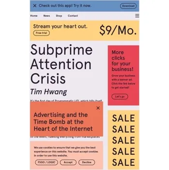 Subprime Attention Crisis - Hwang, Tim