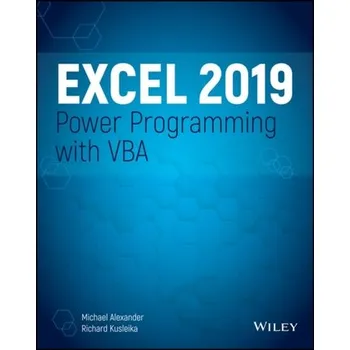 Excel 2019 Power Programming with VBA - Alexander Michael, Kusleika Dick