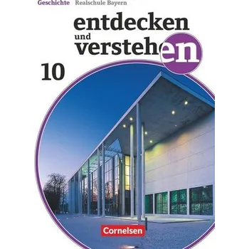 Cizí jazyk Entdecken und verstehen - Geschichtsbuch - Realschule Bayern 2018 - 10. Jahrgangsstufe - Basel, Florian