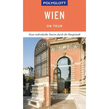 Cestování POLYGLOTT on tour Reiseführer Wien - Weiss, Walter M.