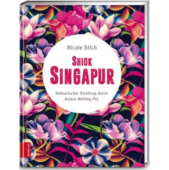 Shiok Singapur - Stich, Nicole