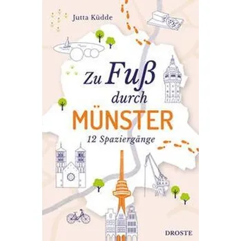 Cestování Zu Fuß durch Münster - Küdde, Jutta