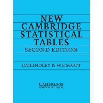 Přírodní věda New Cambridge Statistical Tables - Lindley, Dennis V.; Scott, William F