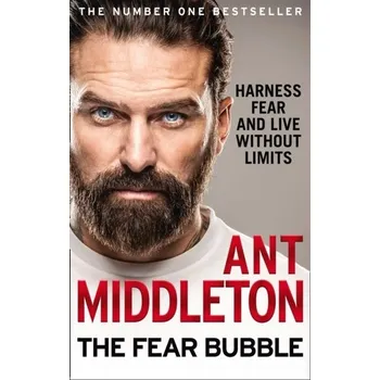 Populárně naučná literatura pro dospělé The Fear Bubble - Middleton, Ant