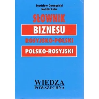 Słownik biznesu rosyjsko-polski, polsko-rosyjski