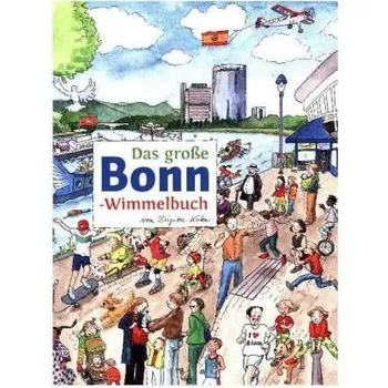 Das große Bonn-Wimmelbuch - Kuka, Brigitte
