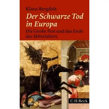 Der Schwarze Tod in Europa - Klaus Bergdolt