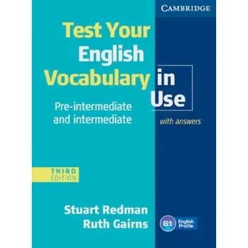 Cizí jazyk Test Your English Vocabulary in Use, pre-intermediate & intermediate, Third edition - Redman, Stuart
