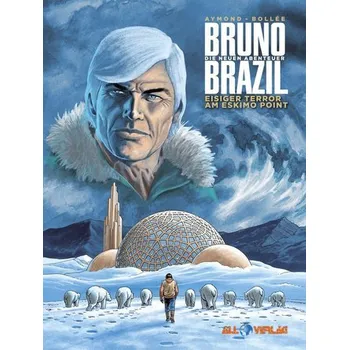 Komiks pro dospělé Bruno Brazil - Neue Abenteuer 03 - Aymond, Philippe