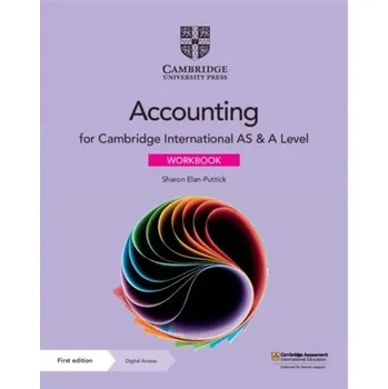 Cambridge International AS & A Level Accounting Workbook with Digital Access (2 Years) - Elan-Puttick, Sharon