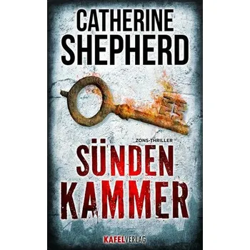 Sündenkammer: Thriller - Shepherd, Catherine